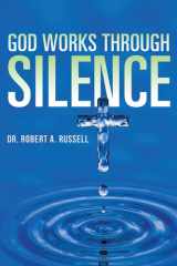 GOD Works Through Silence cover image