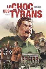 Le Choc des tyrans - Tome 01: Hitler vs Staline cover image