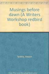 Musings before dawn (A Writers Workshop redbird book) cover image