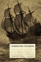 Sailing Ship Composition Notebook: Vintage Style College Ruled Paper Notebook for Home School College or Work. Gift for Students & Teachers. Sail Boat at Sea Art Cover cover image