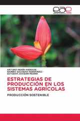 Estrategias de Producción En Los Sistemas Agrícolas (Spanish Edition) cover image