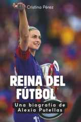 Reina del fútbol: Una biografía de Alexia Putellas. Completamente en color cover image