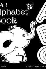 HA ! Alphabet Book: A High Contrast Book For Newborn,Black and White Alphabet Letter with Photos For Baby to Develop your Babies Eyesight,A-Z High ... Contrast Baby Books 0-6 Months (Ha! books) cover image