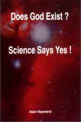 Does God Exist? Science Says Yes! cover image