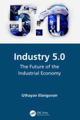 Industry 5.0 The Future of the Industrial Economy cover image