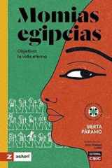 Momias egipcias: Objetivo: la vida eterna cover image