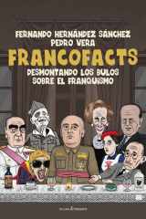 FRANCOFACTS: Desmontando los bulos sobre el franquismo cover image