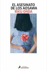 El Asesinato de Los Aosawa / the Aosawa Murders cover image