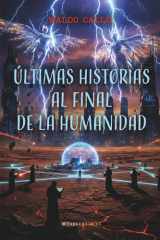 Últimas historias al final de la humanidad (Spanish Edition) cover image
