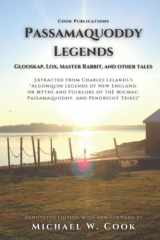 Passamaquoddy Legends Glooskap, Lox, Master Rabbit, and Other Tales cover image