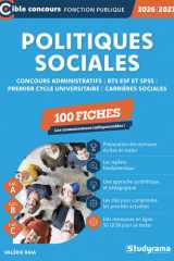 Politiques sociales – Concours administratifs – BTS ESF ET SP3S – Premier cycle universitaire – Carrières sociales – 100 fiches: Les connaissances indispensables ! cover image