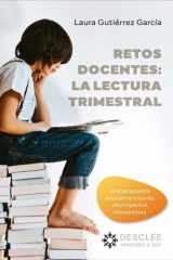 Retos docentes: la lectura trimestral. Una propuesta educativa a través de proyectos innovadores cover image