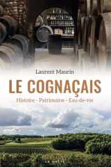 COGNACAIS HISTOIRE - PATRIMOINE - EAU DE VIE (COLL. BEAU PETIT PAYS ) cover image