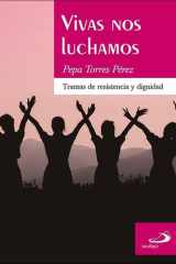 Vivas nos luchamos: Tramas de resistencia y dignidad cover image
