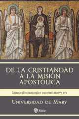 De la Cristiandad a la misión apostólica: Estrategias pastorales para una nueva era cover image