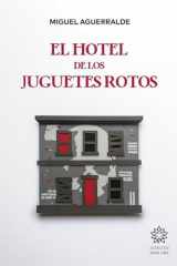 El hotel de los juguetes rotos cover image