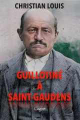 GUILLOTINÉ À SAINT-GAUDENS: Le destin tragique d'Etienne Portes (French Edition) cover image