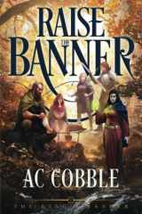Raise the Banner The King's Ranger Book 5 cover image