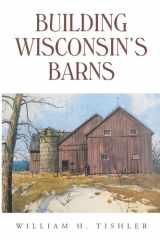 Building Wisconsin's Barns cover image