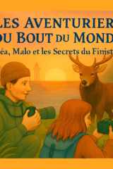 LES AVENTURIERS DU BOUT DU MONDE: Léa, Malo et les secrets du Finistère (French Edition) cover image