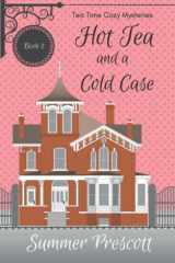 Hot Tea and a Cold Case cover image