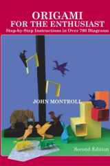 Origami for the Enthusiast: Step-by-Step Instructions in Over 700 Diagrams (Animal Origami Series) cover image