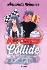 Racing Hearts, T2 : Kiss & Collide cover image