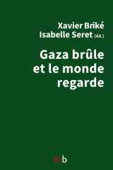 Gaza brûle et le monde regarde cover image