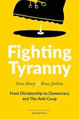 Fighting Tyranny From Dictatorship to Democracy & The Anti-Coup cover image
