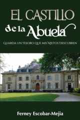 El Castillo de la Abuela - Donde Se Guarda Un Tesoro Que Mis Nietos Descubrieron cover image