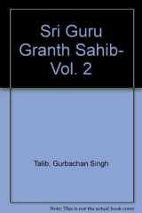 Sri Guru Granth Sahib- Vol. 2 cover image