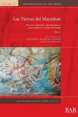 Las Tierras Del Mayathan. Parte Ii - Procesos Culturales, Interrelaciones e Intercambios a lo Largo Del Tiempo cover image