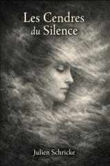 Les Cendres du Silence (French Edition) cover image