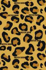 Sketch Book: Cheetah Print Sketch Book for Drawing, Writing, Sketching or Doodling cover image