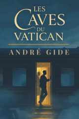 Les Caves du Vatican: Un roman classique, satirique et profondément philosophique (French Edition) cover image