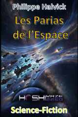 Les Parias de l'Espace (Hoshikaze 2250) (French Edition) cover image