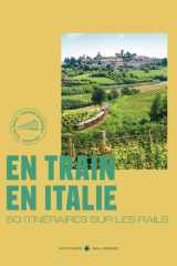 En train en Italie: 50 itinéraires sur les rails cover image