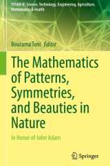 The Mathematics of Patterns, Symmetries, and Beauties in Nature In Honor of John Adam cover image