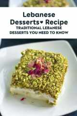 Lebanese Desserts Recipe: Traditional Lebanese Desserts You Need To Know: Ridiculous Lebanese Desserts You Should Not Miss cover image