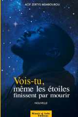 Vois-tu, même les étoiles finissent par mourir (French Edition) cover image