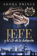El Jefe y el Lío de la Adopción cover image