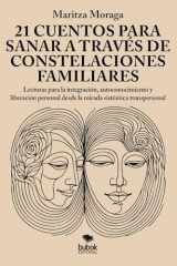 21 cuentos para sanar a través de constelaciones familiares cover image