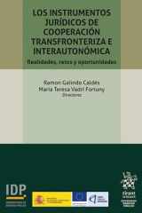 Los instrumentos jurídicos de cooperación transfronteriza e interautonómica: realidades, retos y oportunidad cover image