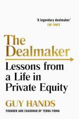 The Dealmaker Lessons from a Life in Private Equity cover image