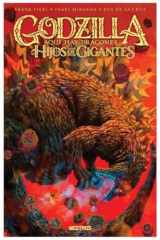 Godzilla: Aquí hay dragones - Hijos de Gigantes cover image
