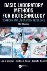 Basic Laboratory Methods for Biotechnology Textbook and Laboratory Reference cover image