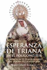 Esperanza de Triana en el Polígono Sur: La misión en el 75 aniversario del Dogma de la Asunción (Spanish Edition) cover image