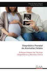 Diagnóstico Prenatal de Anomalías Fetales - Enfoque Integral de Técnicas Diagnósticas y Revisión Clínica cover image
