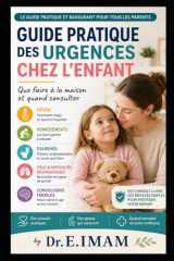 Guide pratique des urgences chez l'enfant. (French Edition) cover image