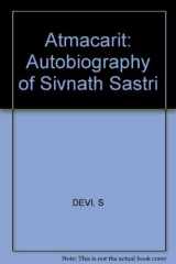 Atmacarit: Autobiography of Sivnath Sastri cover image